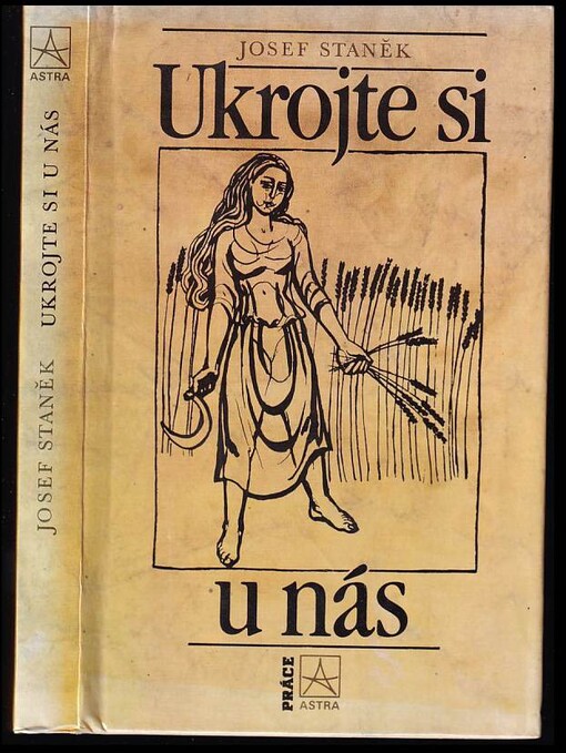 Ukrojte si u nás: kapitoly z dějin chleba