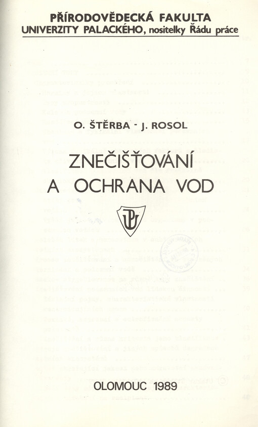 Znečišťování a ochrana vod :[určeno pro posl. přírodověd. fakulty Univ. Palackého]