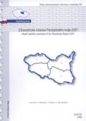 Zdravotnická ročenka ...Kraj Pardubický = Health statistics yearbook ... Region Pardubický