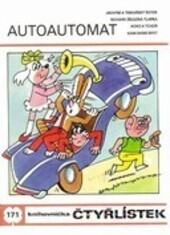 Autoautomat: [obrázkové příběhy pro děti]