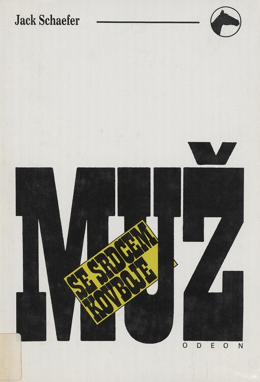 Muž se srdcem kovboje