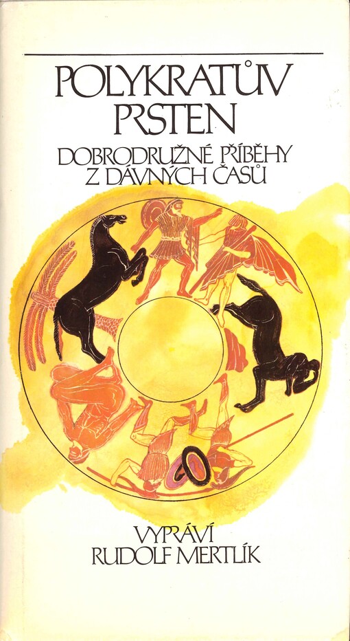 Polykratův prsten: dobrodružné příběhy z dávných časů : pro čtenáře od 11 let