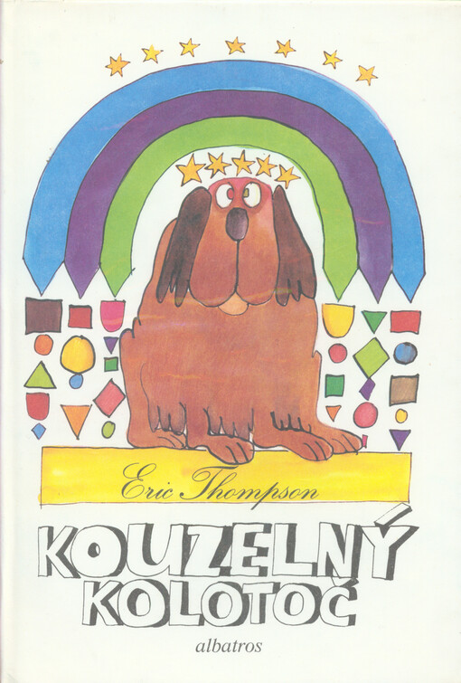 Kouzelný kolotoč: [Příběhy] : Pro čtenáře od 8 let