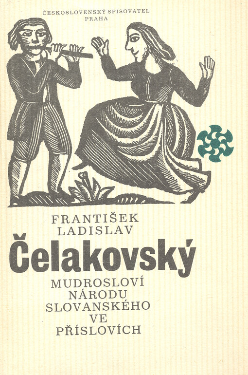 Mudrosloví národu slovanského ve příslovích: výbor