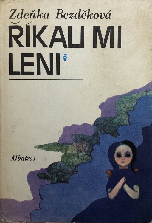 Říkali mi Leni, 6. vyd., (v Albatrosu 5. vyd.)