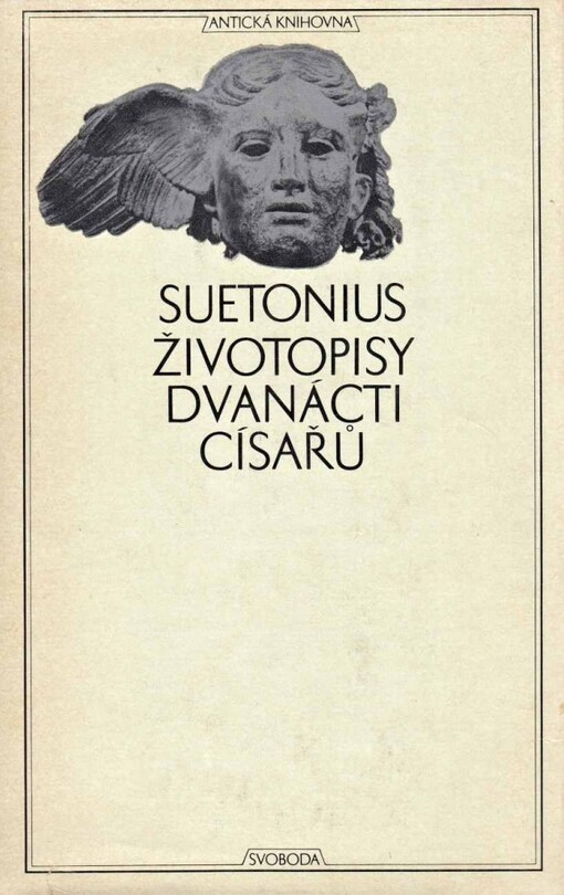 Životopisy dvanácti císařů :spolu se zlomky spisu O význačných literátech