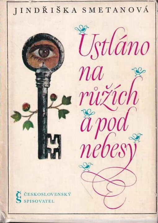 Ustláno na růžích a pod nebesy