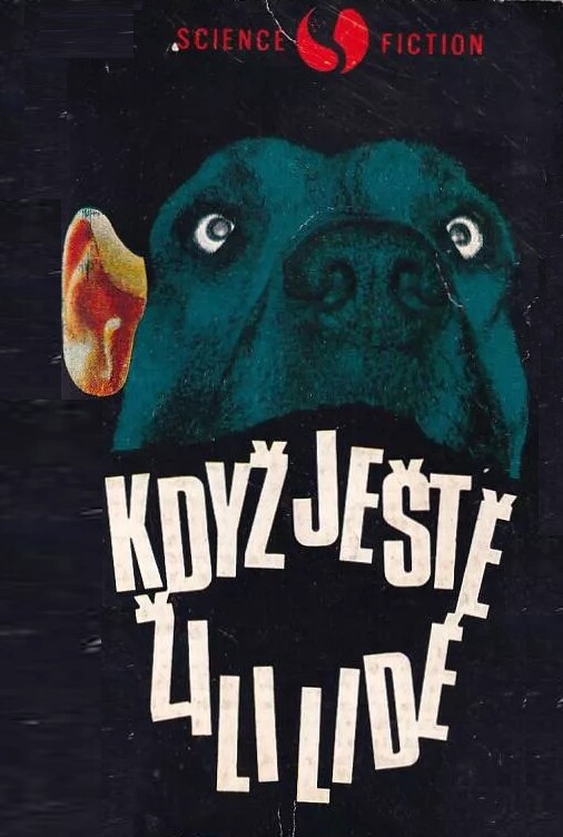 Když ještě žili lidé...