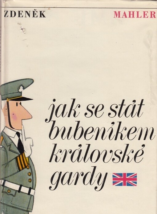 Jak se stát bubeníkem královské gardy