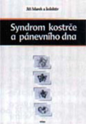 Syndrom kostrče a pánevního dna