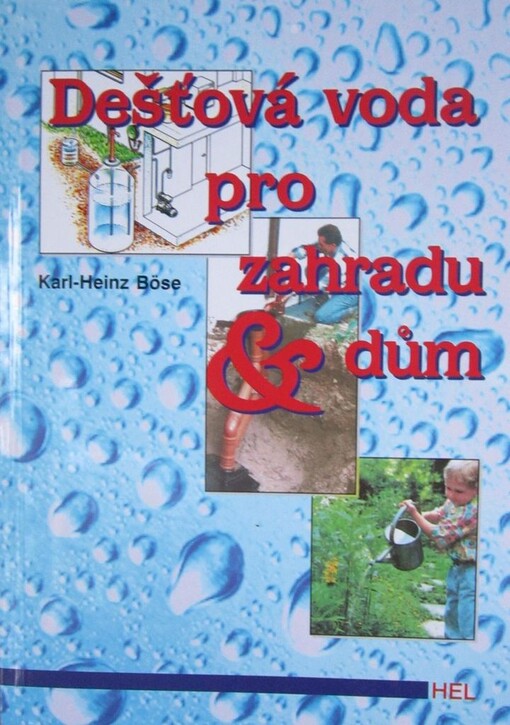 Dešťová voda pro dům a zahradu