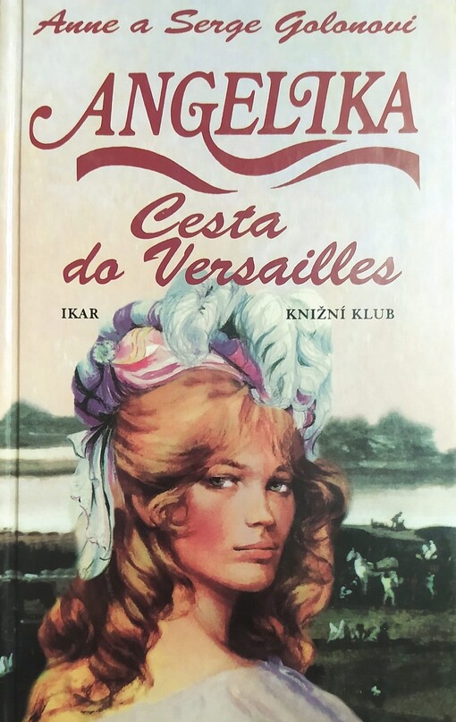 Angelika. Cesta do Versailles