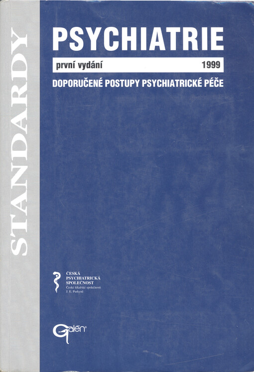 Psychiatrie : doporučené postupy psychiatrické péče