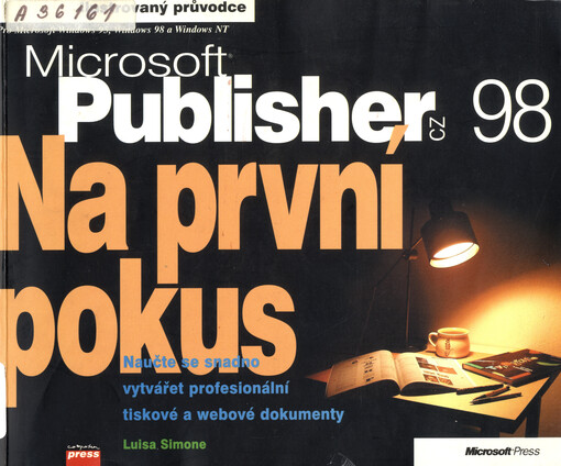 Microsoft Publisher 98 : naučte se snadno vytvářet profesionální tiskové a webové dokumenty