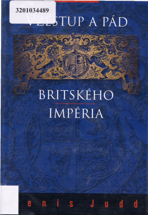 Impérium : britská imperiální zkušenost od roku 1765 do současnosti