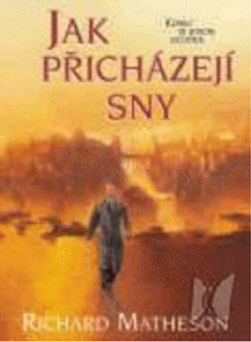 Jak přicházejí sny