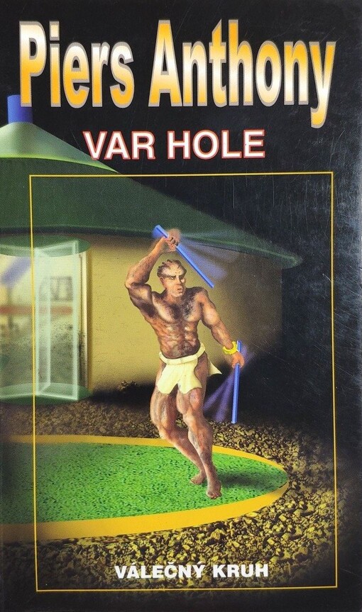 Var Hole: druhá část trilogie Válečný kruh