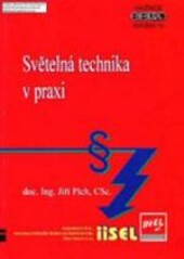 Světelná technika v praxi