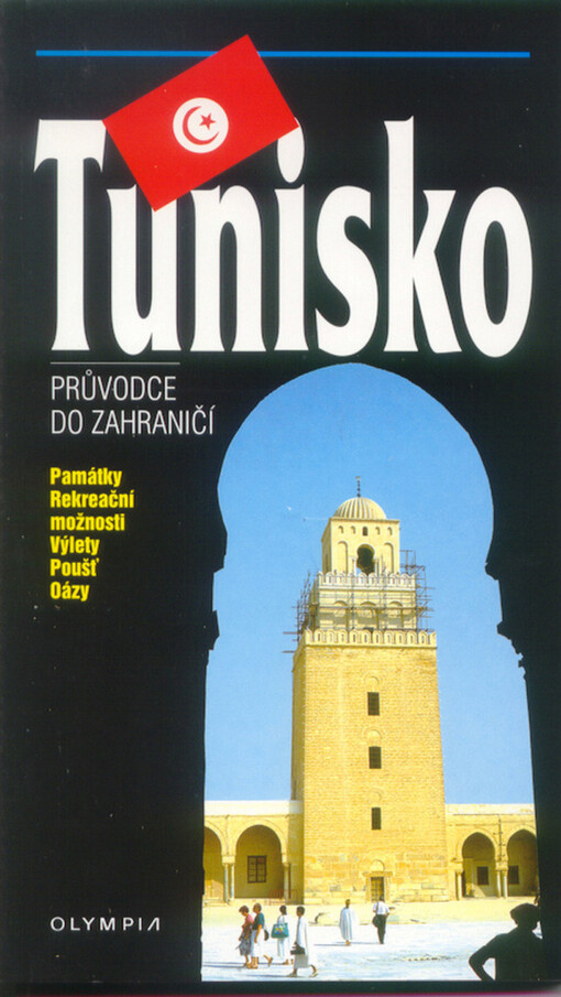 Tunisko: průvodce do zahraničí