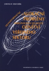 Transformační a alokační problémy marginálních segmentů odvětví veřejného sektoru