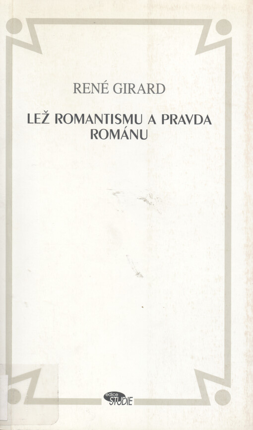 Lež romantismu a pravda románu