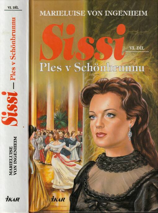 Sissi. VI. díl, Ples v Schönbrunnu