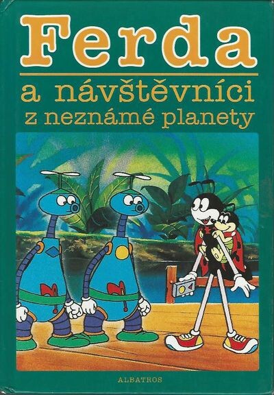 Ferda a návštěvníci z neznámé planety