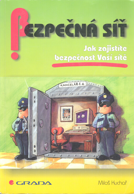 Bezpečná síť: jak zajistíte bezpečnost vaší sítě