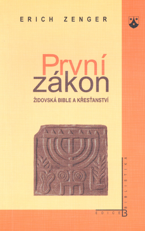 První zákon : židovská bible a křesťané