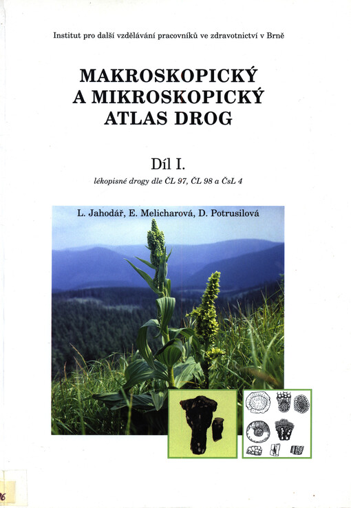 Makroskopický a mikroskopický atlas drog