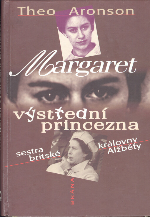 Margaret, výstřední princezna: sestra britské královny Alžběty