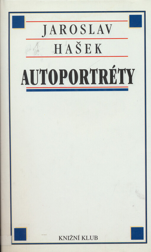 Autoportréty: výbor z povídek Jaroslava Haška