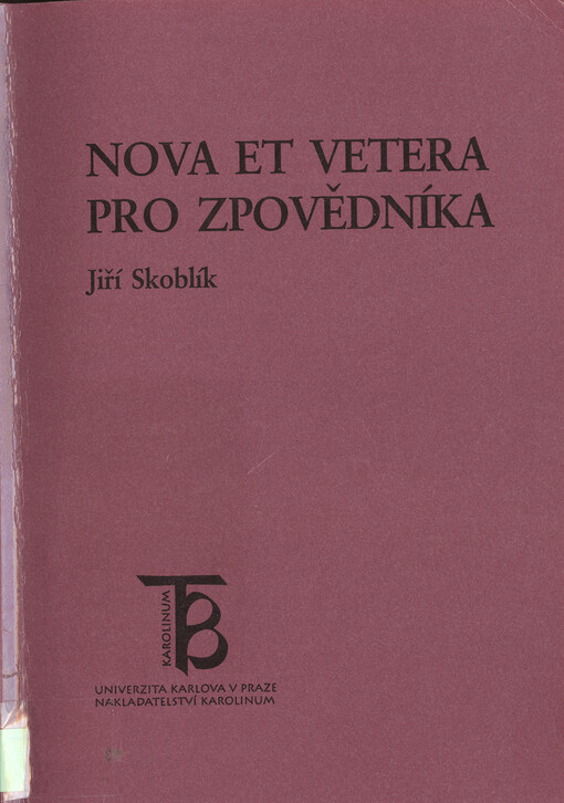 Nova et vetera pro zpovědníka