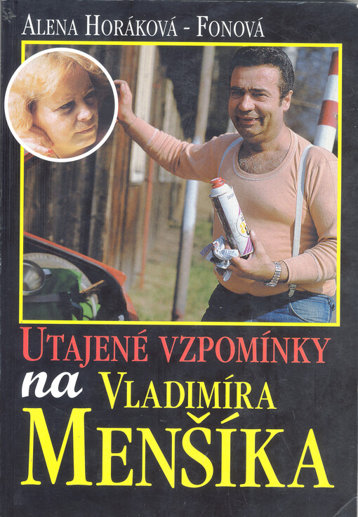 Utajené vzpomínky na Vladimíra Menšíka