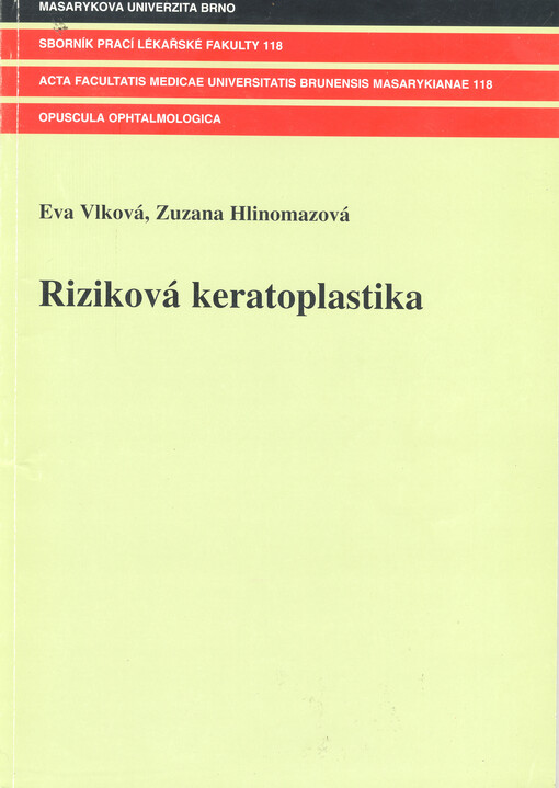Riziková keratoplastika = Risk of keratoplasty