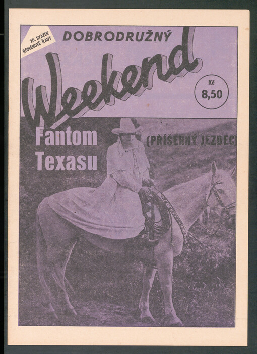 Fantom Texasu : (Příšerný jezdec) : Cowboyský román.