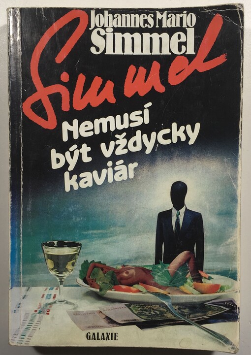 Nemusí být vždycky kaviár, Vyd. 2., v nakl. Ikar 1.