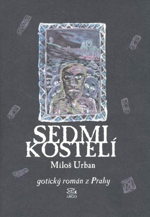 Sedmikostelí : gotický román z Prahy, Vyd. 1.