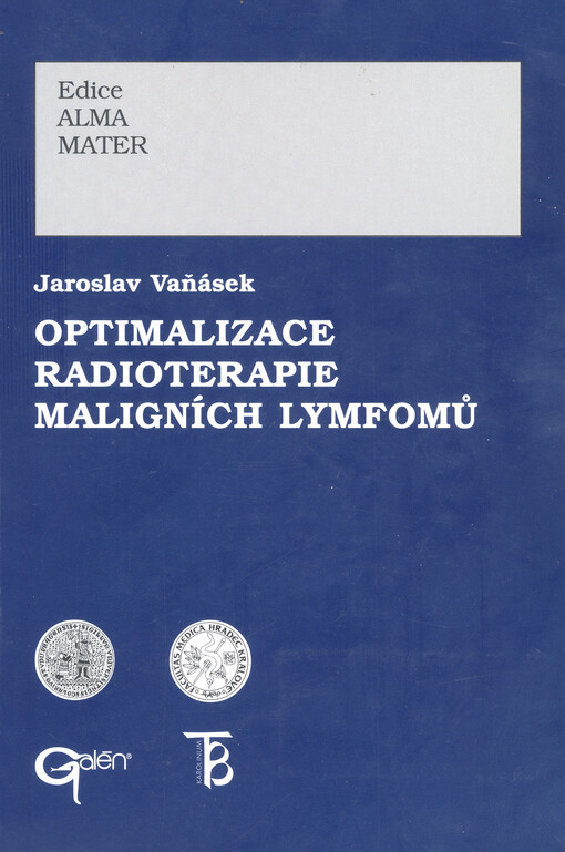 Optimalizace radioterapie maligních lymfomů