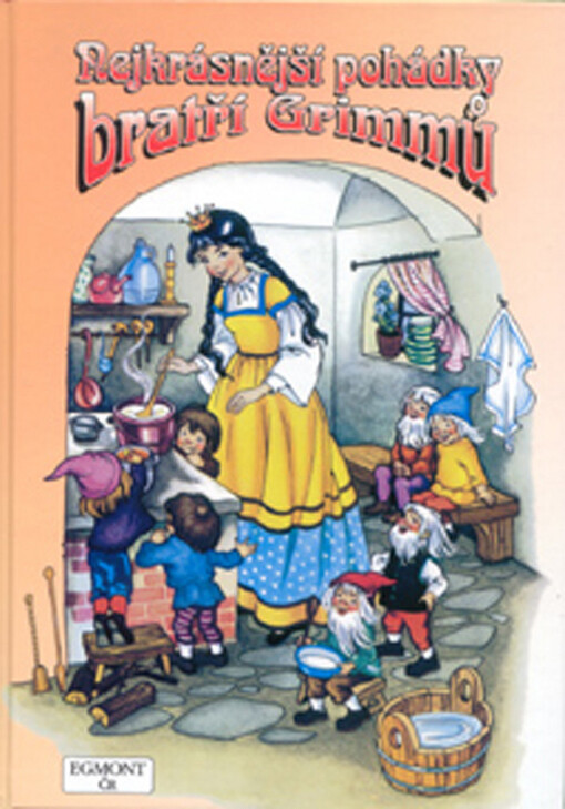 Nejkrásnější pohádky bratří Grimmů, 4. vyd.