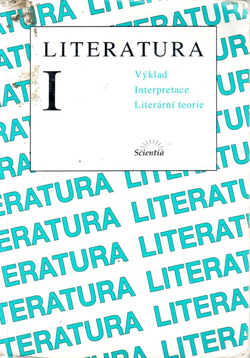 Literatura I: výklad, interpretace, literární teorie