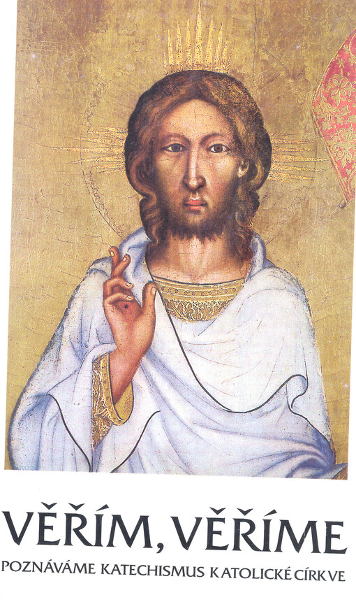 Věřím, věříme : poznáváme katechismus katolické církve