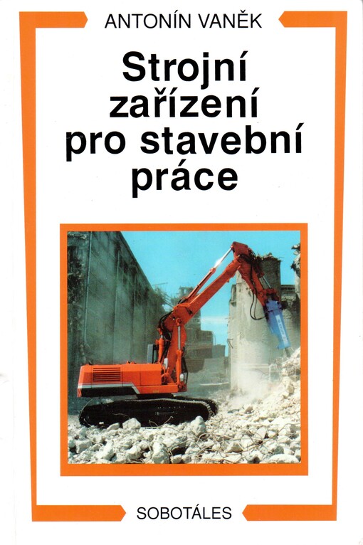 Strojní zařízení pro stavební práce