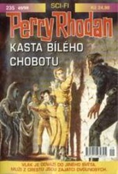 Perry Rhodan 235 - Kasta Bílého chobotu