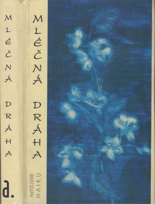 Mléčná dráha : antologie z japonských básníků haiku XVII. a XVIII. století