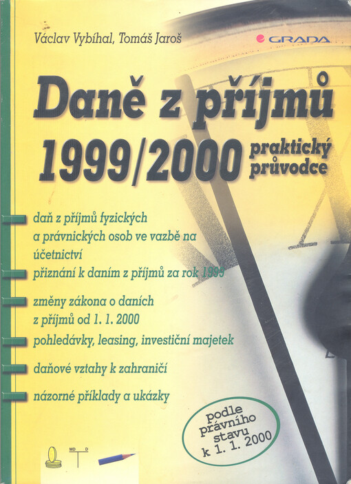 Daně z příjmů 1999/2000 : praktický průvodce : [podle právního stavu k 1.1.2000].