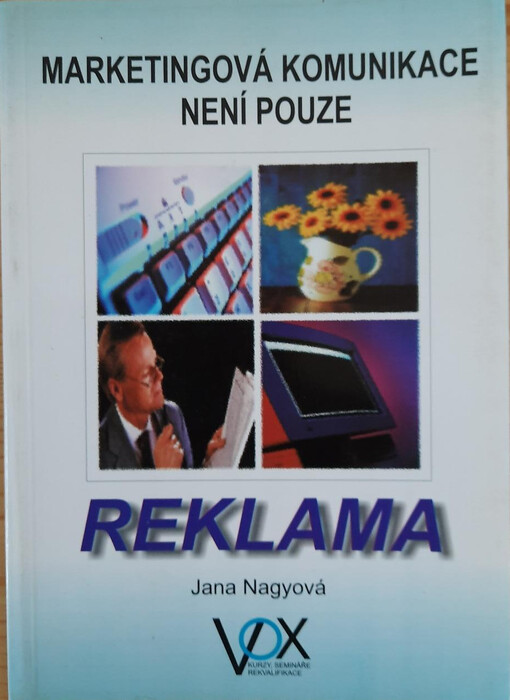 Marketingová komunikace není pouze reklama