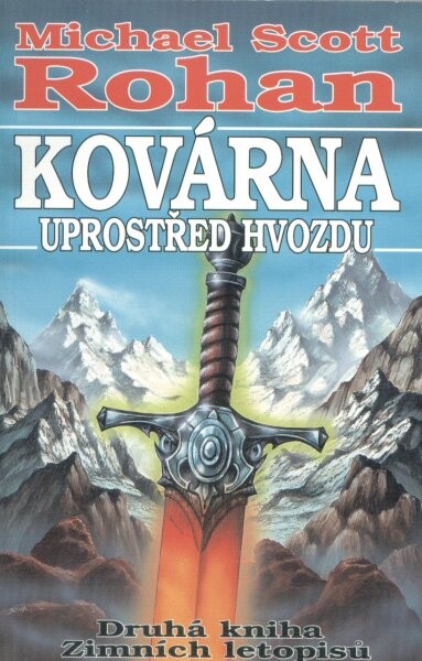 Kovárna uprostřed hvozdu : druhá kniha Zimních letopisů