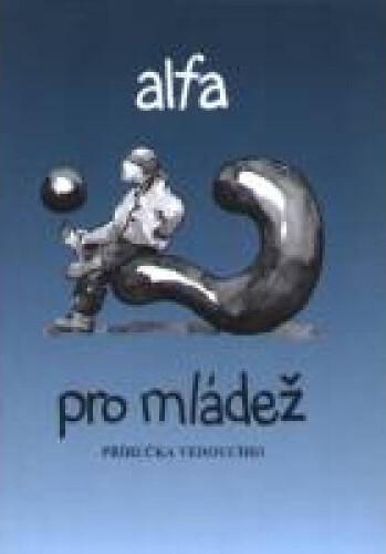 Alfa pro mládež : příručka vedoucího
