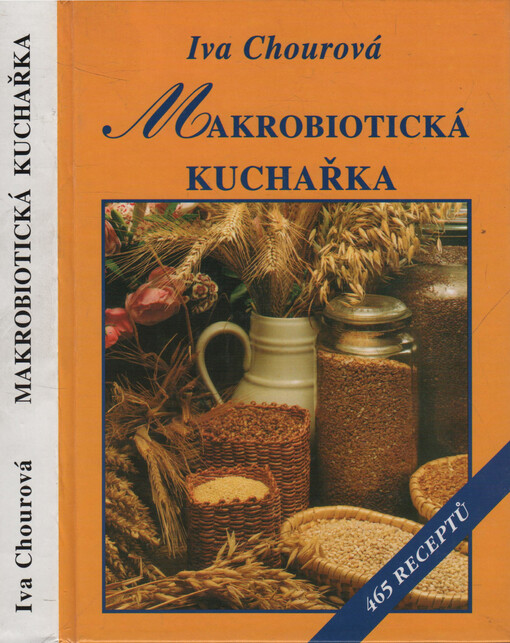 Makrobiotická kuchařka: 465 receptů